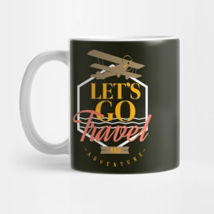 Lets go travel and adventure Mug